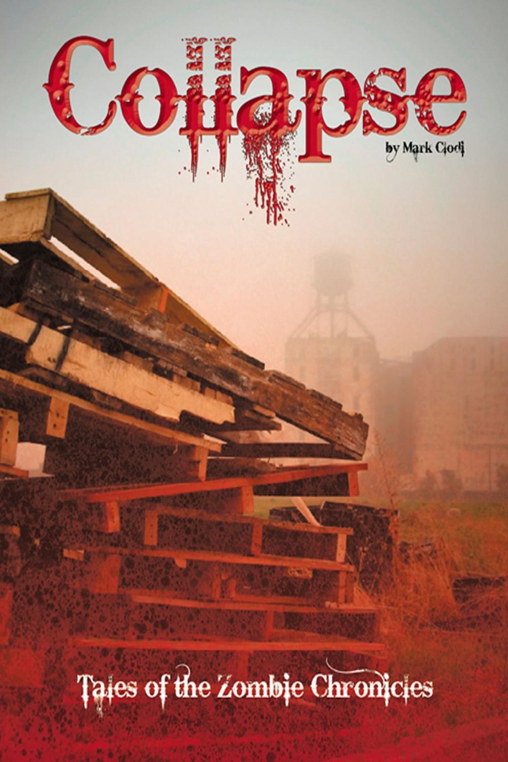 Big bigCover of Collapse, Tales of the Zombie Chronicles