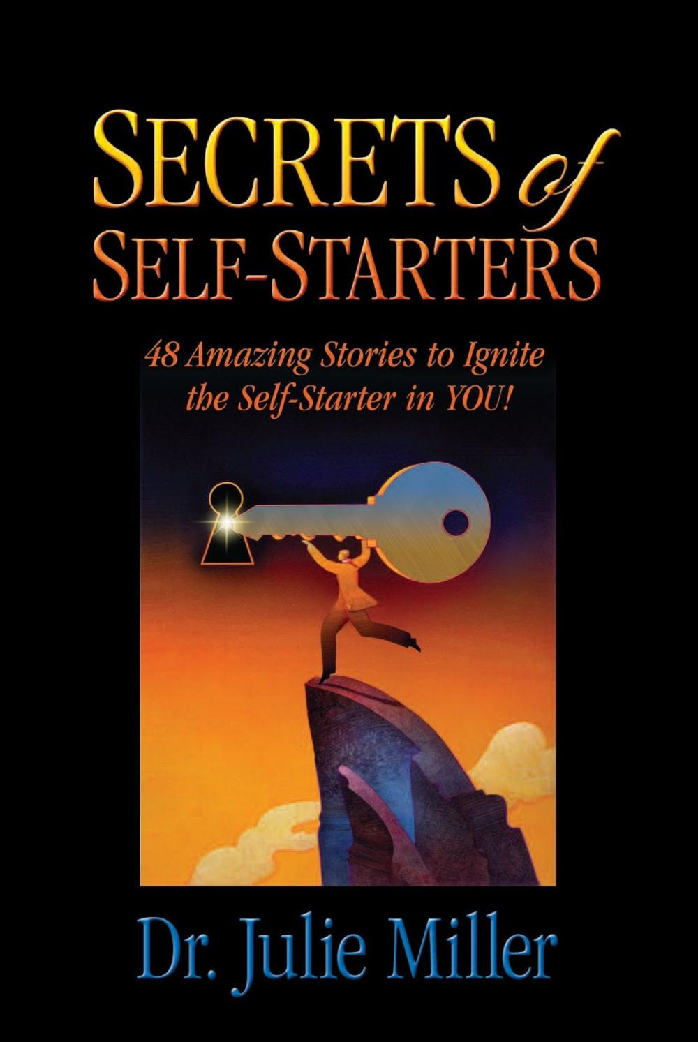 Big bigCover of Secrets of Self-Starters