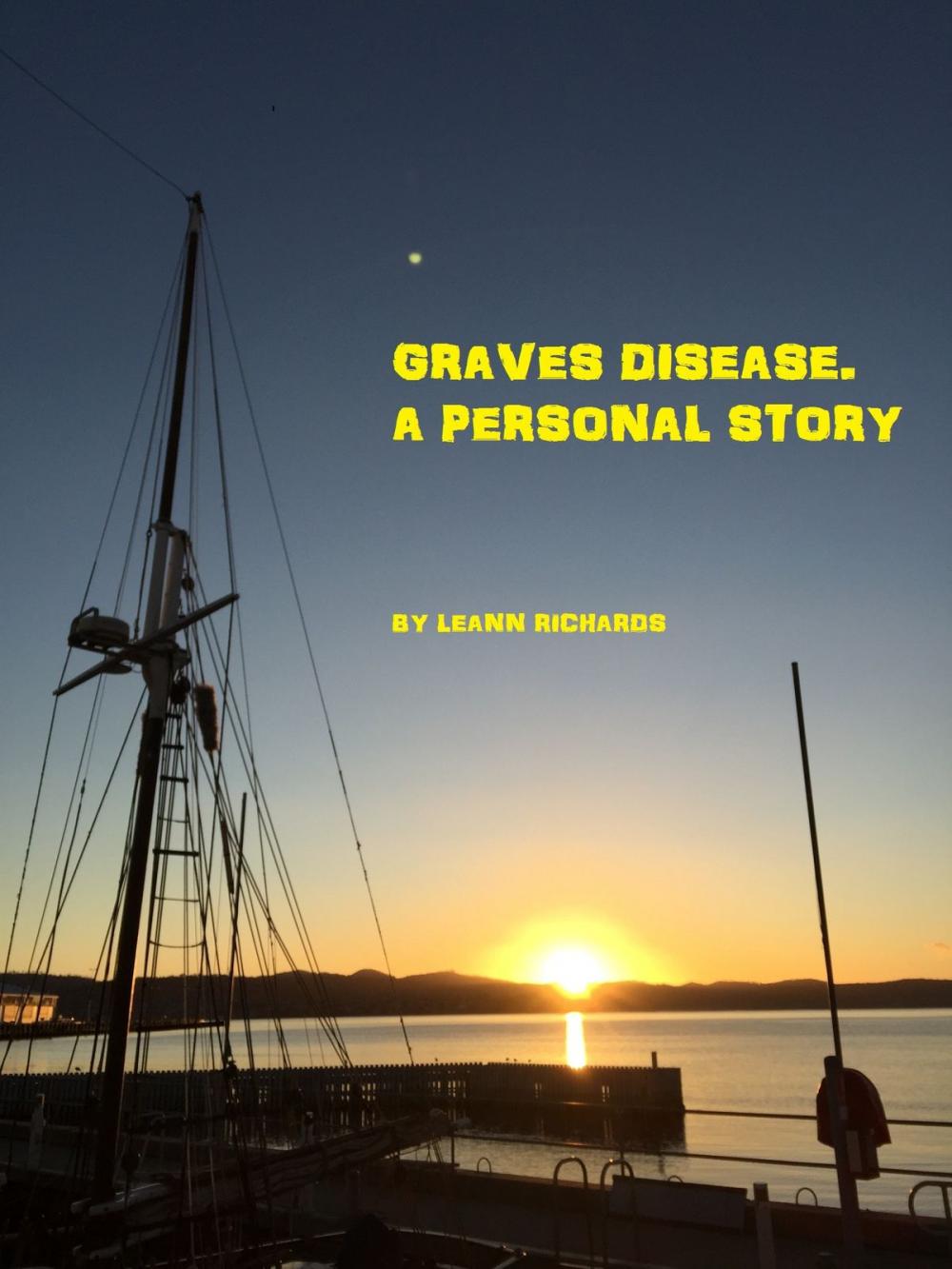 Big bigCover of Graves Disease. A Personal Story