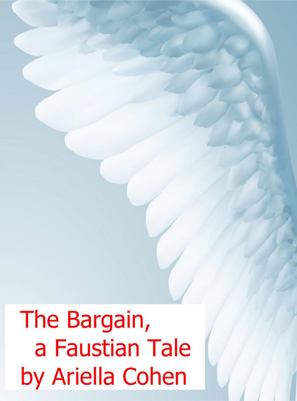 Big bigCover of The Bargain, a Faustian Tale
