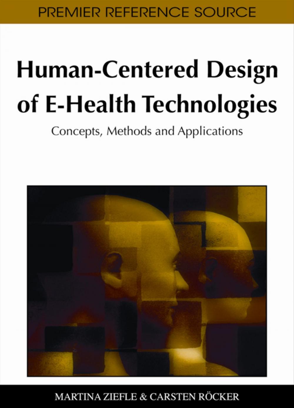 Big bigCover of Human-Centered Design of E-Health Technologies