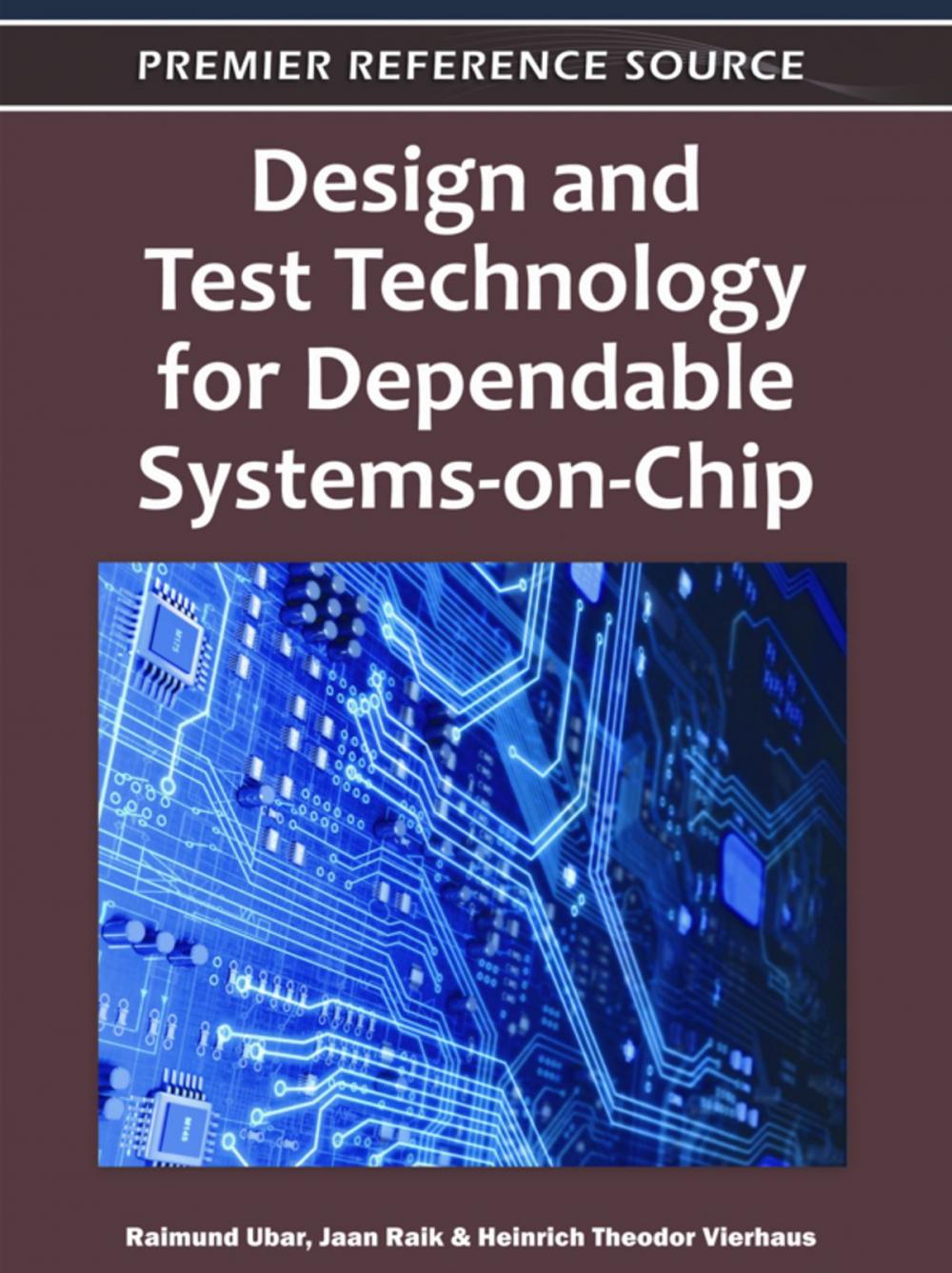Big bigCover of Design and Test Technology for Dependable Systems-on-Chip