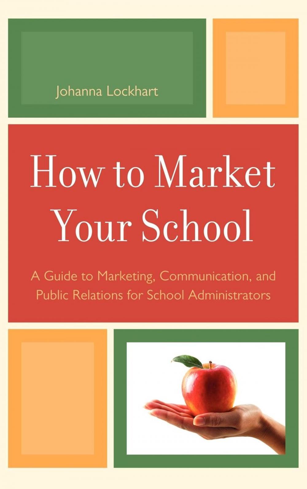 Big bigCover of How to Market Your School