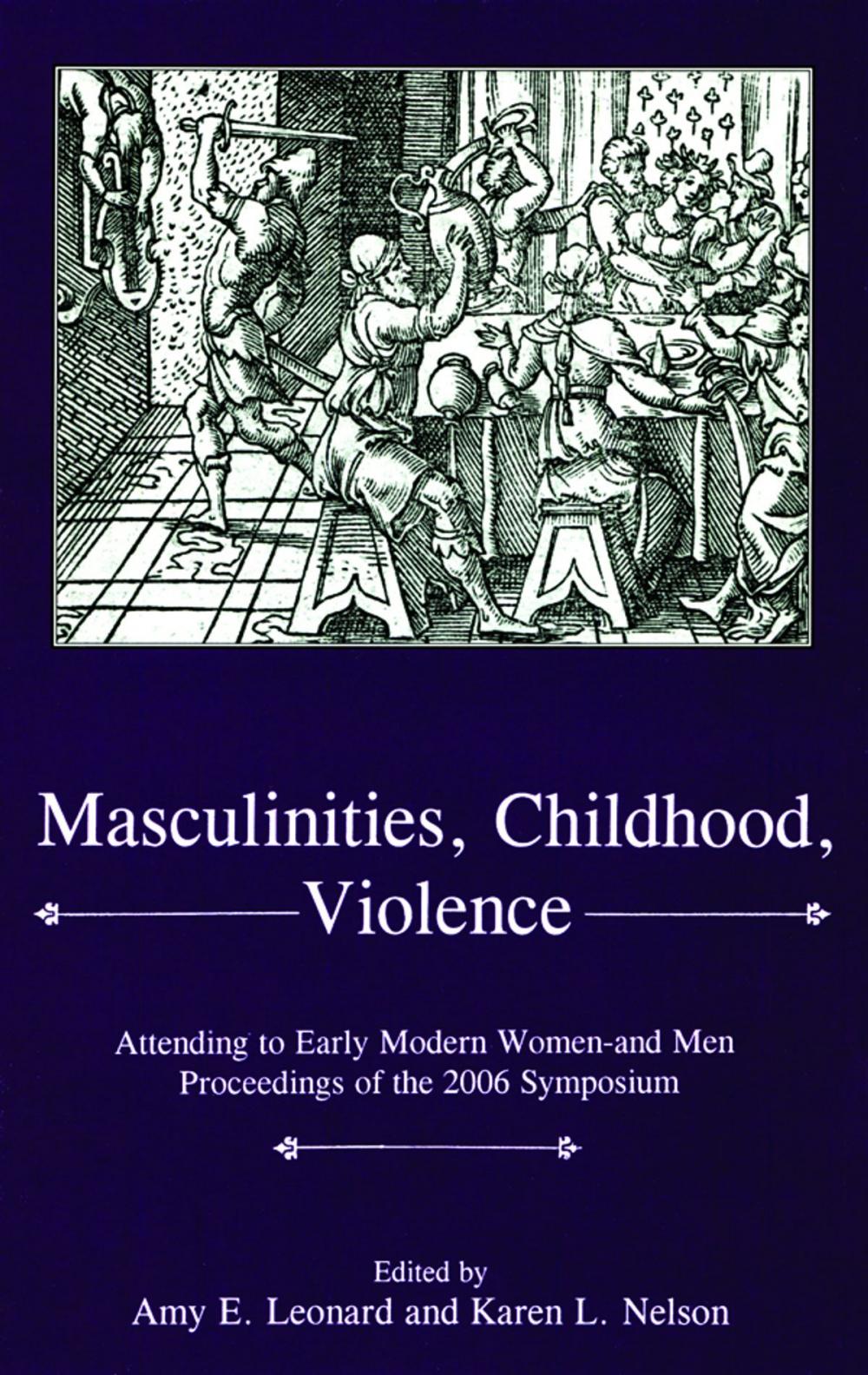 Big bigCover of Masculinities, Violence, Childhood