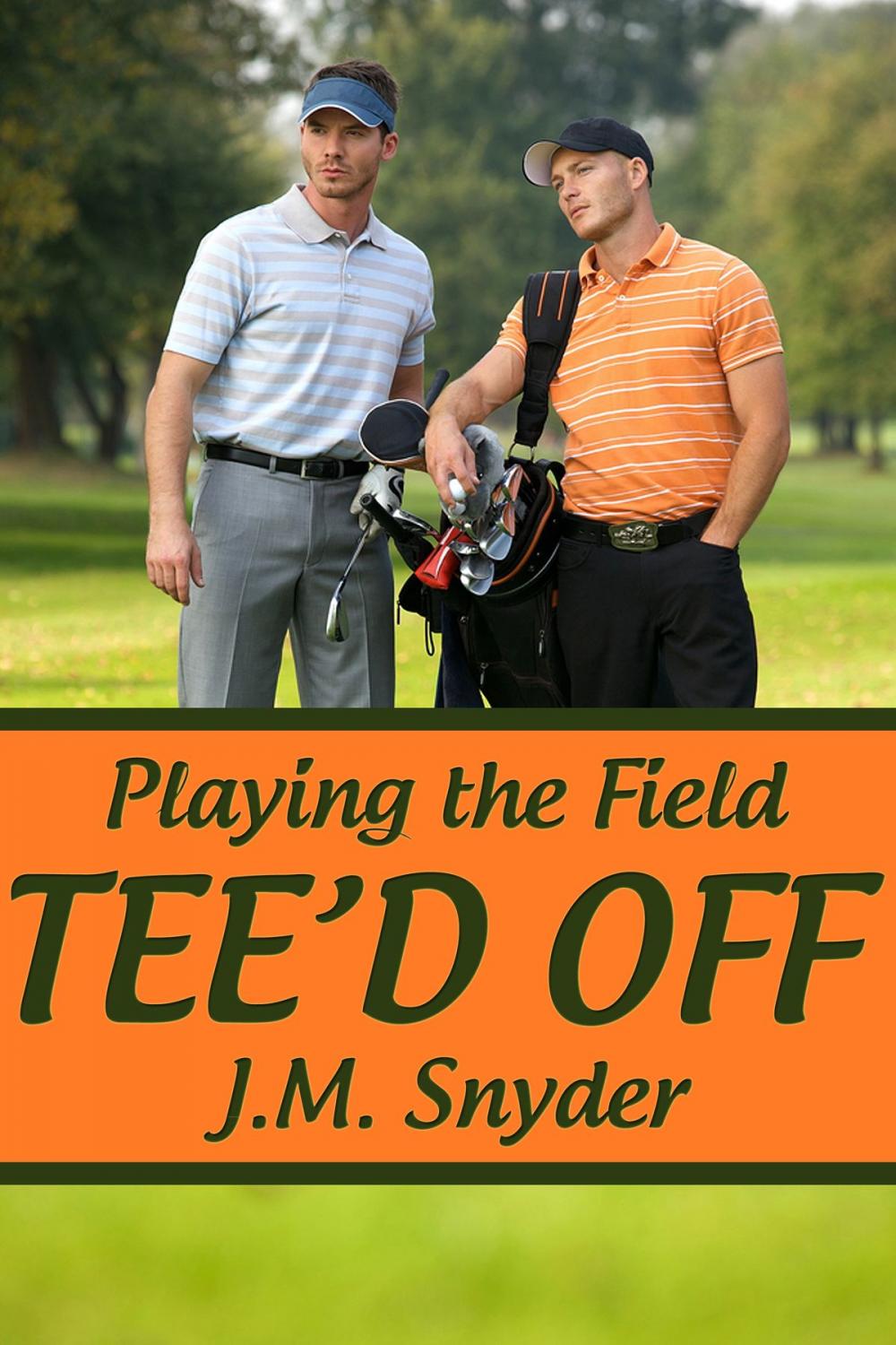 Big bigCover of Playing the Field: Tee'd Off