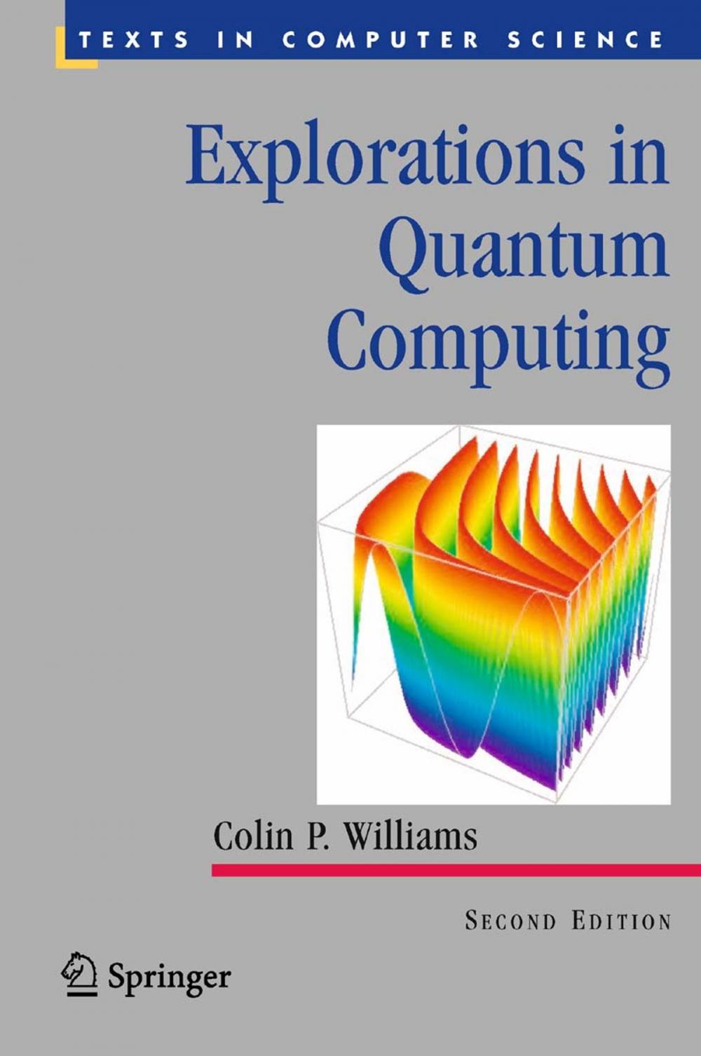 Big bigCover of Explorations in Quantum Computing