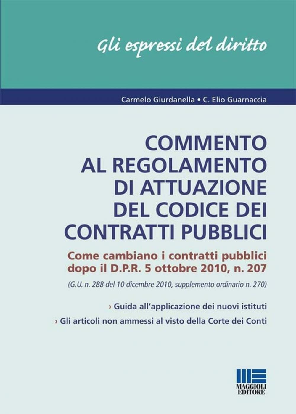 Big bigCover of Commento al Regolamento di attuazione del Codice dei contratti pubblici