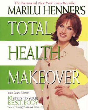 bigCover of the book Marilu Henner's Total Health Makeover by 