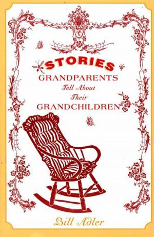Cover of Stories Grandparents Tell About Their Grandchildren