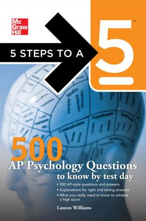 Cover of the book 5 Steps to a 5 500 AP Psychology Questions to Know by Test Day by Daniel Lachance, Glen Clarke