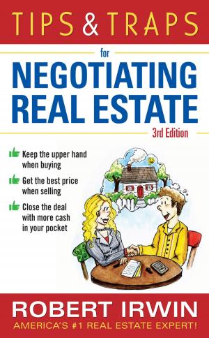 Cover of the book Tips & Traps for Negotiating Real Estate, Third Edition by Wilbert Stoecker