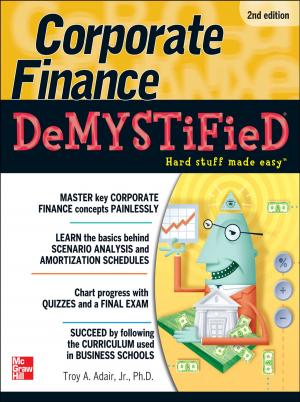 Cover of the book Corporate Finance Demystified 2/E by Fran Dunphy, Lawrence Hsieh