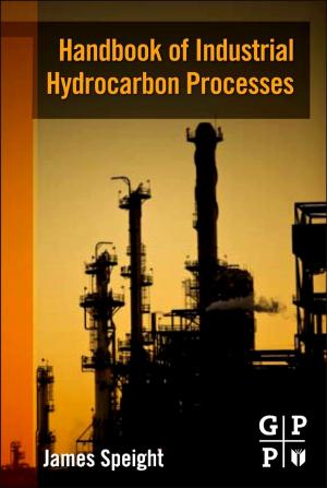 Cover of the book Handbook of Industrial Hydrocarbon Processes by Kim Gail Clarke