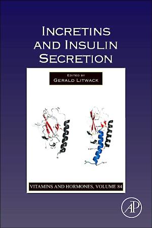 Cover of the book Incretins and Insulin Secretion by Tim Zhao, K.-D. Kreuer, Trung Van Nguyen