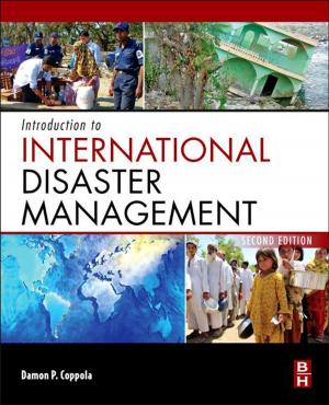 Cover of the book Introduction to International Disaster Management by Louis Pakiser, Kaye M. Shedlock