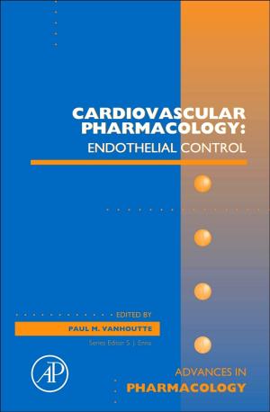 Cover of the book Cardiovascular Pharmacology: Endothelial Control by Chun Hui Wang, Cong N. Duong
