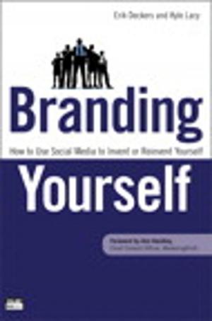 Cover of the book Branding Yourself: How to Use Social Media to Invent or Reinvent Yourself by Jeff Tapper, Michael Labriola, Matthew Boles, James Talbot