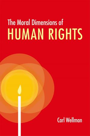 Cover of the book The Moral Dimensions of Human Rights by P.W. Singer, Allan Friedman