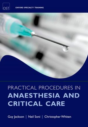 Cover of the book Practical Procedures in Anaesthesia and Critical Care by Michal Bobek