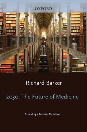 Cover of the book 2030 - The Future of Medicine by Daniel Nettle