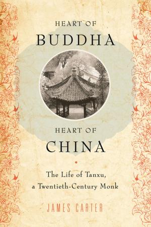 Cover of the book Heart of Buddha, Heart of China by Sophia Vasalou