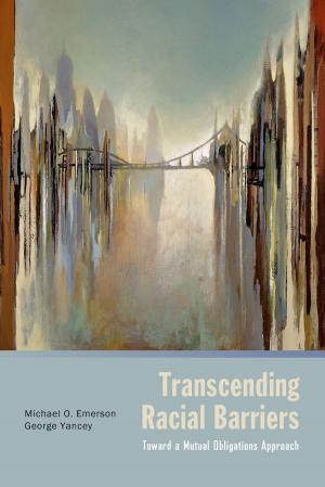 Cover of the book Transcending Racial Barriers by K.A. Jayaseelan, R. Amritavalli