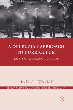 Cover of the book A Deleuzian Approach to Curriculum by M. Edwards