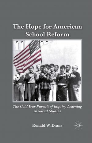 Cover of the book The Hope for American School Reform by Cathrine Degnen