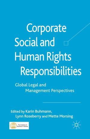 Cover of the book Corporate Social and Human Rights Responsibilities by The Rev'd Dr Malcolm Torry