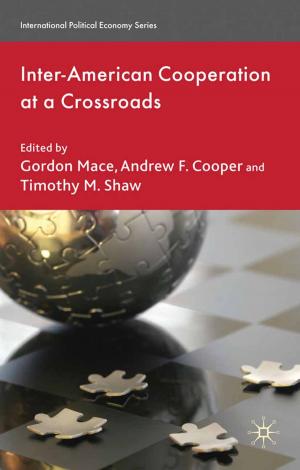 Cover of the book Inter-American Cooperation at a Crossroads by Thomas Lacroix