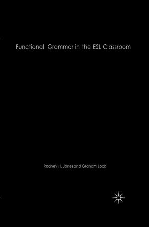 Cover of the book Functional Grammar in the ESL Classroom by J. M. Hurst