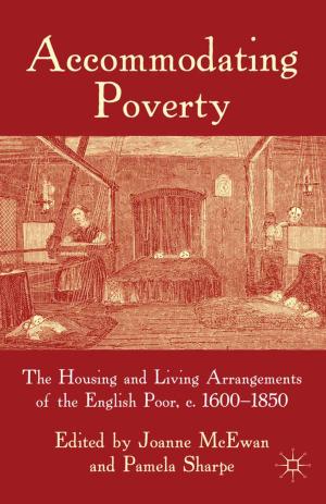 Cover of the book Accommodating Poverty by J. Adams