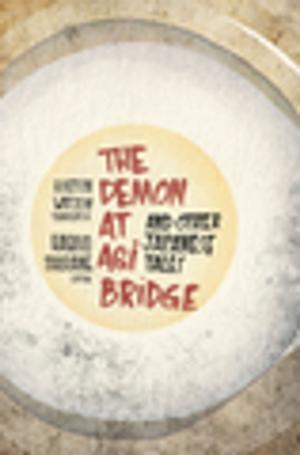 Cover of the book The Demon at Agi Bridge and Other Japanese Tales by David Barker