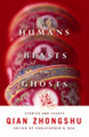 Cover of the book Humans, Beasts, and Ghosts by Lauren-Brooke Eisen