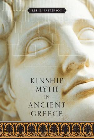 Cover of the book Kinship Myth in Ancient Greece by Jan Baetens