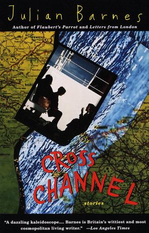 Cover of the book Cross Channel by Jeanette Winterson