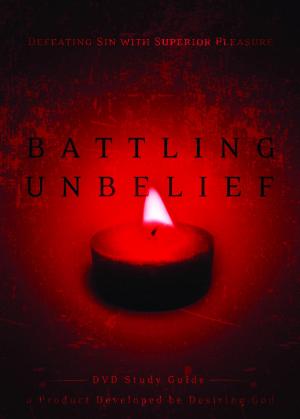 Cover of the book Battling Unbelief Study Guide by Pam Vredevelt, Dr. Steve Stephens