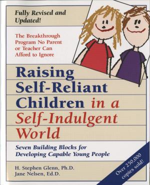 Book cover of Raising Self-Reliant Children in a Self-Indulgent World