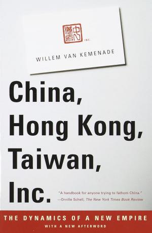 Cover of the book China, Hong Kong, Taiwan, Inc. by Robert Burns