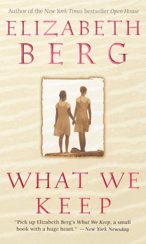 Cover of the book What We Keep by Kathryn Petras, Ross Petras