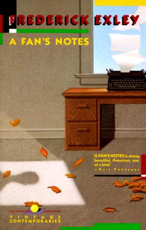 Cover of the book A Fan's Notes by Stefan Kanfer