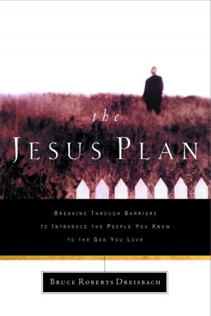 Cover of the book The Jesus Plan by Dr. David Jeremiah