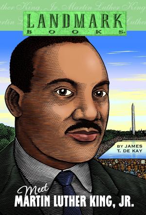 Cover of the book Meet Martin Luther King, Jr. by Frank Berrios