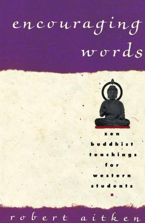 Cover of the book Encouraging Words by Dagyab Kyabgön Rinpoche