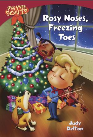 Cover of the book Pee Wee Scouts: Rosy Noses, Freezing Toes by Mary Wilcox