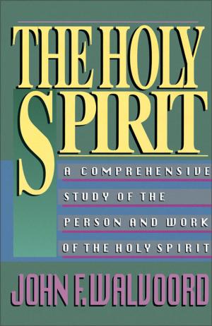 Cover of the book The Holy Spirit by J. Sidlow Baxter