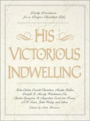 Cover of the book His Victorious Indwelling by Larry Crabb