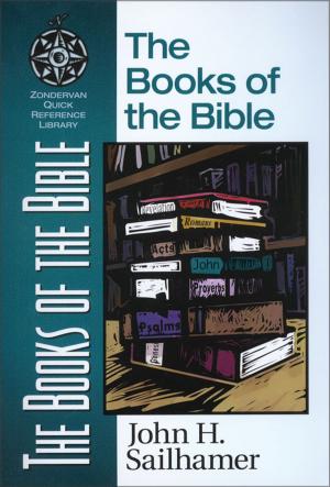 Cover of the book The Books of the Bible by John D. Carter, S. Bruce Narramore