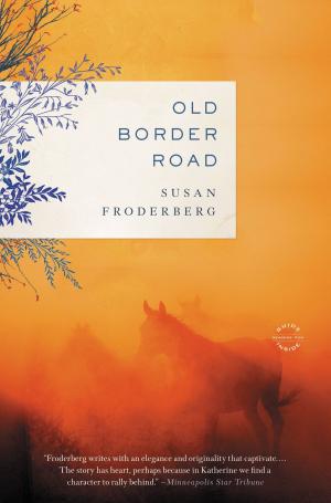 Cover of the book Old Border Road by James Patterson, Hal Friedman
