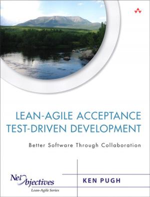 Cover of the book Lean-Agile Acceptance Test-Driven-Development by Kevin Lee